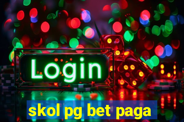 skol pg bet paga